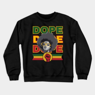 Unapologetically Dope black Crewneck Sweatshirt